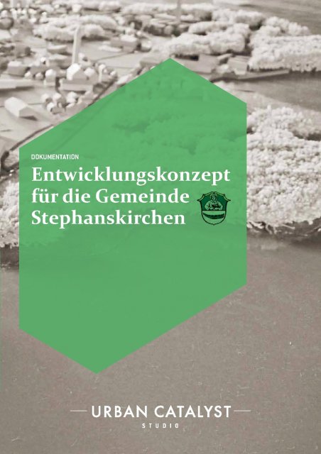Entwicklungskonzept für die Gemeinde Stephanskirchen (Strukturanalyse)